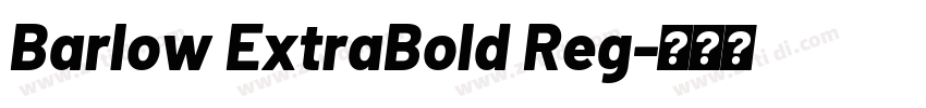 Barlow ExtraBold Reg字体转换